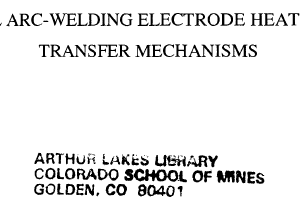 GAS METAL ARC-WELDING ELECTRODE HEAT-AND-MASS TRANSFER MECHANISMS