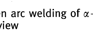 Gas tungsten arc welding of α + β titanium alloys a review